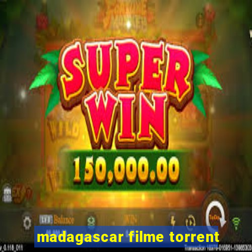 madagascar filme torrent